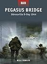 Pegasus Bridge: Bénouville D-Day 1944 (Raid, 11)