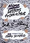 More Letters from a Nut by Ted L. Nancy