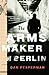 The Arms Maker Of Berlin