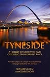Tyneside: A Histo...