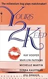 Yours 2 Keep