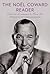 The Noel Coward Reader