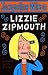 Lizzie Zipmouth by Jacqueline Wilson