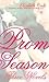 Prom Season: Three Novels