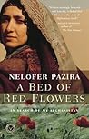 A Bed of Red Flowers: In Search of My Afghanistan