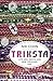 Triksta: Life and Death and...