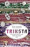 Triksta: Life and Death and New Orleans Rap