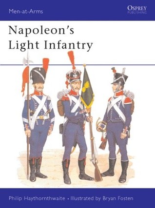 Napoleon's Light Infantry (Men-at-Arms, 146)