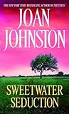 Sweetwater Seduction by Joan Johnston