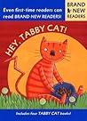 Hey, Tabby Cat!: Brand New Readers