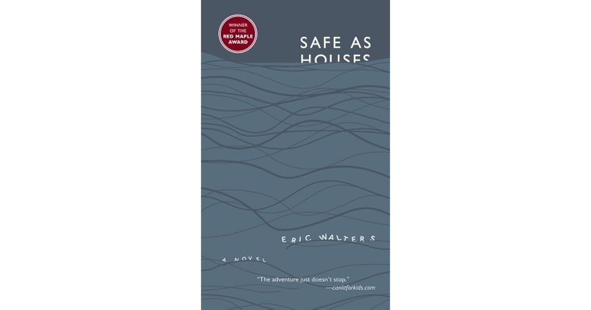 Safe As Houses by Eric Walters