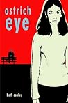 Ostrich Eye