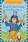 Junie B., First Grader by Barbara Park