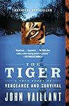 The Tiger by John Vaillant