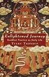 Enlightened Journey by Tulku Thondup
