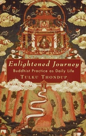 Enlightened Journey: Buddhist Practice as Daily Life (Paperback)