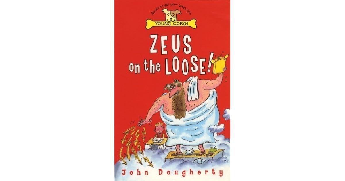 Zeus On The Loose by John Dougherty