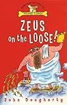 Zeus on the Loose