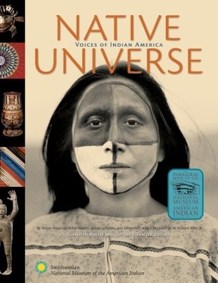 Native Universe: Voices of Indian America (Hardcover)