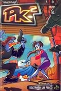 PK2 n. 8: Soltanto un amico