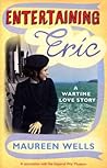 Entertaining Eric: A Wartime Love Story