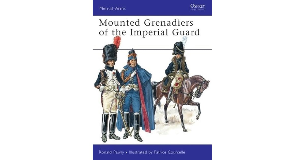Mounted Grenadiers of the Imperial Guard by Ronald Pawly