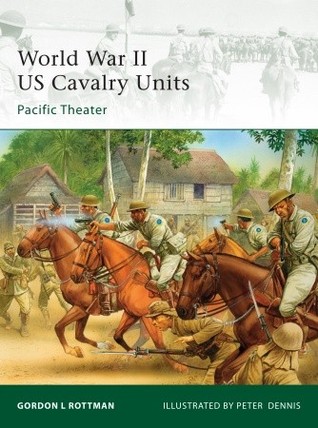 World War II US Cavalry Units: Pacific Theater (Elite, 175)
