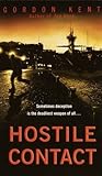 Hostile Contact (Alan Craik, #4) Hostile Contact (Alan Craik, #4)