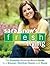 Sara Snow's Fresh Living: T...
