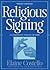 Religious Signing: A Comprehensive Guide For All Faiths