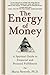 The Energy of Money: A Spir...