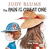 The Pain and the Great One