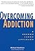 Overcoming Addiction: A Common Sense Approach