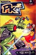 PK2 n. 15: Il vero nemico