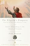 The Pilgrim's Progress and Grace Abounding to the Chief of Sinners (Vintage Spiritual Classics) The Pilgrim's Progress and Grace Abounding to the Chief of Sinners (Vintage Spiritual Classics)