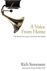 A Voice from Home: The Words You Long to Hear from Your Father