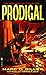 Prodigal: A Novel