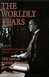 The Life of Lester Pearson, Vol. 2: The Worldly Years, 1949-1972