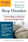 Alternative Medicine Magazine's Definitive Guide to Sleep Disorders: 7 Smart Ways to Help You Get a Good Night's Rest Alternative Medicine Magazine's Definitive Guide to Sleep Disorders: 7 Smart Ways to Help You Get a Good Night's Rest