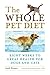 The Whole Pet Diet by Andi Brown