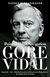 Point to Point Navigation by Gore Vidal