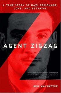 Agent Zigzag by Ben Macintyre