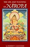 The Life and Teaching of Naropa
