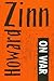 Howard Zinn on War