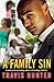 A Family Sin by Travis Hunter