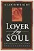Lover of My Soul by Alan D. Wright
