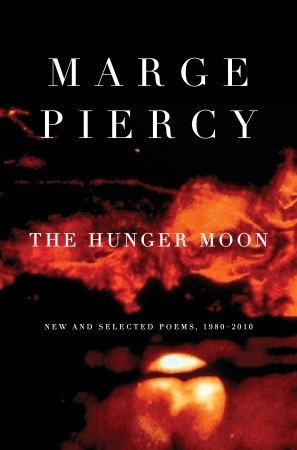 The Hunger Moon: New and Selected Poems, 1980-2010 (Hardcover)