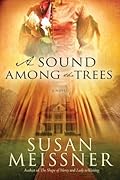 A Sound Among the Trees