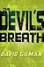 The Devil's Breath (Danger Zone #1)