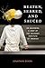 Beaten, Seared, and Sauced:...